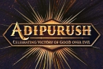 Adipurush legal issues, Adipurush, legal issues surrounding adipurush, Rs 500 crores
