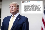 racism remarks by trump, trump’s go back remark, indian americans inveigh against trump s go back remark, Raja krishnamoorthi