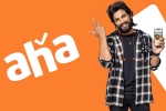 Aha budget, Aha web series, aha betting big on several projects, Nandini reddy