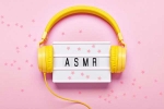 Automatic Sensory Meridian Response news, ASMR, what is automatic sensory meridian response, Oxytocin