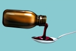 Contaminated cough syrup breaking news, Contaminated cough syrup breaking news, contaminated cough syrup from indian pharma who, Contaminated cough syrup