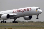 157 killed plane crash, four indian nationals airline crash, ethiopian airlines crash four indians among 157 killed in flight crash, Ethiopian airlines crash