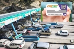 FASTag banned, FASTag latest, fastag to be replaced by gps based tolling from may 1, Bank accounts FASTag banned, FASTag latest, fastag to be replaced by gps based tolling from may 1, Bank accounts