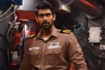 Rana Daggubati updates, Ghazi latest, ghazi expected to be tax free, Kay kay