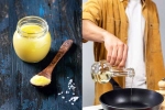 Ghee Vs Coconut Oil comparison, Ghee Vs Coconut Oil latest, ghee or coconut oil which is healthier for cooking, Coconut oil