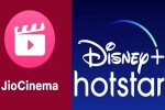 Reliance and Disney Plus Hotstar, Reliance and Disney Plus Hotstar news, jio cinema and disney plus hotstar all set to merge, Advert