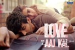 Love Aaj Kal official, Love Aaj Kal Hindi, love aaj kal hindi movie, Imtiaz ali