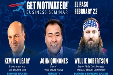Kevin O'Leary, Willie Robertson, John Quinones LIVE Get Motivated! El Paso