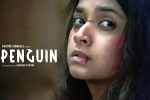 Keerthy Suresh, Penguin movie, keerthy suresh s penguin is a disappointment, Actress keerthy suresh