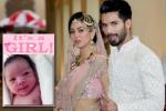 Shahid Kapoor news, Shahid Kapoor baby, shahid and mira blessed with a baby girl, Mira rajput