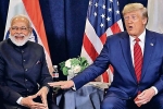 donald trump, donald trump, trump calls narendra modi father of india, Us trade deal with india donald trump, donald trump, trump calls narendra modi father of india, Us trade deal with india