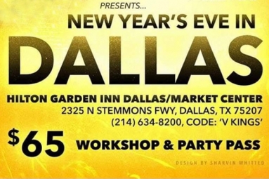 V Kings Present NYE: Dallas Edition V Kings Present NYE: Dallas Edition