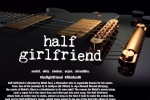 Half Girlfriend official, trailers songs, half girlfriend hindi movie, Shobha kapoor
