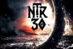 NTR30 latest, Koratala Siva, update of ntr30 title, I motion poster