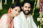 Naga Chaitanya and Sobhita Dhulipala, Naga Chaitanya and Sobhita Dhulipala breaking updates, naga chaitanya and sobhita dhulipala are engaged, Nagarjuna