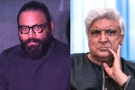 Sandeep Reddy Vanga, Sandeep Reddy Vanga Vs Javed Akhtar, sandeep vanga slams javed akhtar, Anil kapoor
